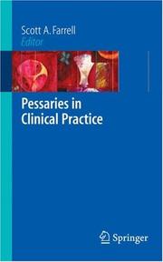 Pessaries in Clinical Practice by Scott A. Farrell
