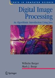 Cover of: Digital Image Processing: An Algorithmic Introduction using Java