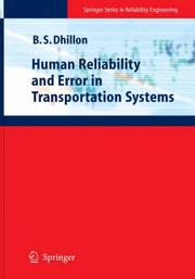 Cover of: Human Reliability and Error in Transportation Systems
