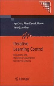 Cover of: Iterative Learning Control: Robustness and Monotonic Convergence for Interval Systems (Communications and Control Engineering)