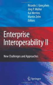 Cover of: Enterprise Interoperability II: New Challenges and Approaches