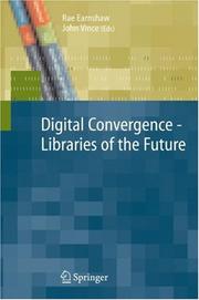 Cover of: Digital Convergence - Libraries of the Future by 