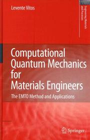 Cover of: Computational Quantum Mechanics for Materials Engineers by Levente Vitos