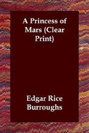 Cover of: A Princess of Mars (Clear Print) by Edgar Rice Burroughs