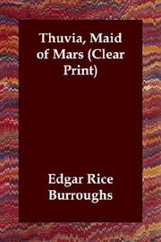 Cover of: Thuvia, Maid of Mars (Clear Print) by Edgar Rice Burroughs