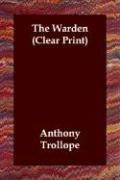 Cover of: The Warden (Clear Print) by Anthony Trollope