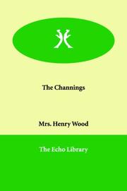Cover of: The Channings by Mrs. Henry Wood
