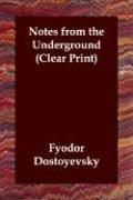 Cover of: Notes from the underground by Фёдор Михайлович Достоевский
