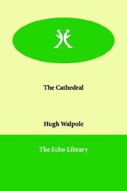 Cover of: The Cathedral by Hugh Walpole