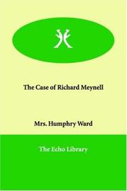 Cover of: The Case of Richard Meynell by Mary Augusta Ward