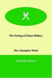 Cover of: The Testing of Diana Mallory