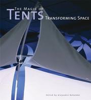 Cover of: The Magic of Tents: Transforming Space