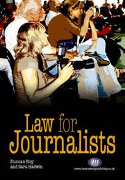 Cover of: Law for Journalists (Law Textbooks) by Duncan Bloy, Duncan Bloy