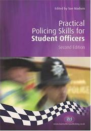 Practical policing skills for student officers by David Crow, Amanda Form, Gary Fraser, Trefor Giles, Gary Wynn