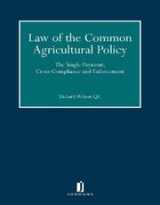 Cover of: Law of the Common Agricultural Policy: Payment, Cross-compliance And Enforcement