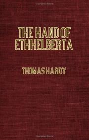 Cover of: The Hand Of Ethhelberta - A Comedy In Chapters