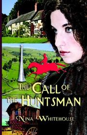 The Call of the Huntsman by Nina Whitehouse
