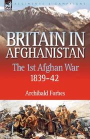 Cover of: Britain in Afghanistan 1 by Archibald Forbes