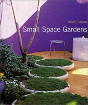 Cover of: Small Space Gardens by David Stevens