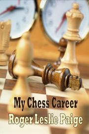 Cover of: My Chess Career