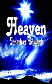 Cover of: Heaven (Jonathan Edwards Christian Classics Series)