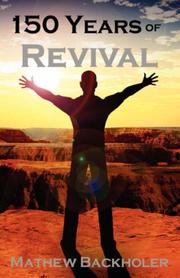 Cover of: 150 Years of Revival - Days of Heaven on Earth