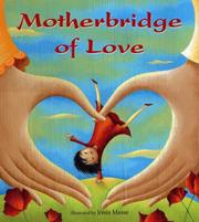 Cover of: Motherbridge of Love by Xinran