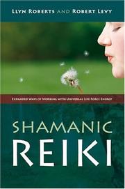 Cover of: Shamanic Reiki: Expanded Ways of Working with Universal Life Force Energy