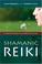 Cover of: Shamanic Reiki