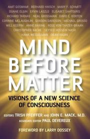 Cover of: Mind Before Matter: Vision of a New Science of Consciousness