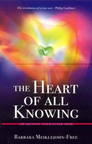 Cover of: The Heart of All Knowing: Awakening Your Inner Seer