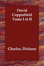 Cover of: David Copperfield  Tome I et II by Charles Dickens