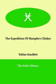 Cover of: The Expedition Of Humphry Clinker by Tobias Smollett, Tobias Smollett