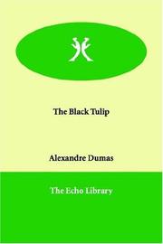 Cover of: The Black Tulip by Alexandre Dumas