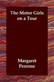 Cover of: The Motor Girls on a Tour by Margaret Penrose