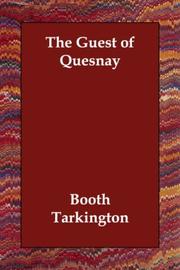 Cover of: The Guest of Quesnay by Booth Tarkington