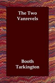 Cover of: The Two Vanrevels by Booth Tarkington