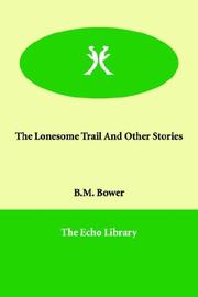 Cover of: The Lonesome Trail And Other Stories