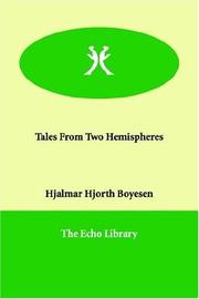 Cover of: Tales From Two Hemispheres | Hjalmar Hjorth Boyesen
