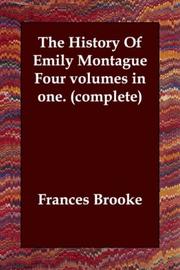 Cover of: The History Of Emily Montague   Four volumes in one. (complete)