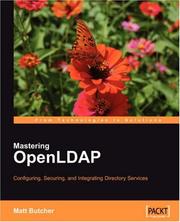 Cover of: Mastering OpenLDAP: Configuring, Securing and Integrating Directory Services