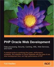 Cover of: PHP Oracle Web Development: Data processing, Security, Caching, XML, Web Services, and Ajax