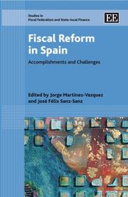 Cover of: Fiscal Reform in Spain: Accomplishments and Challenges (Studies in Fiscal Federalism and State-Local Finance)