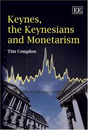 Cover of: Keynes, the Keynesians and Monetarism | Tim Congdon