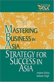 Cover of: Mastering business in Asia: strategy for success in Asia