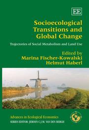 Cover of: Socioecological Transitions and Global Change: Trajectories of Social Metabolism and Land Use (Advances in Ecological Economics Series)