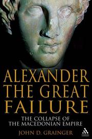 Cover of: Alexander the Great Failure: The Collapse of the Macedonian Empire (Hambledon Continuum)