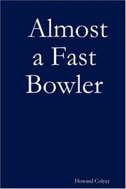 Cover of: Almost a Fast Bowler
