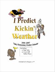 Cover of: I Predict Kickin' Weather