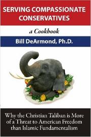 Cover of: Serving Compassionate Conservatives: a Cookbook
